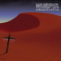 Whisper (FRA) : Forsaken Graves